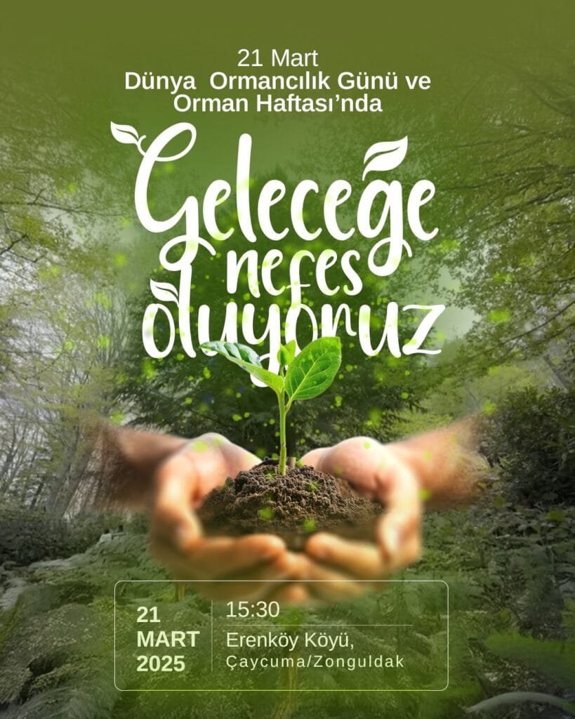 Zonguldak’ta 21 Mart Dünya Ormancılık Günü’nde Fidan Dikim Etkinliği Düzenlenecek