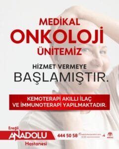 Ereğli Anadolu Hastanesi’nde Medikal Onkoloji Ünitesi hasta kabulüne başladı