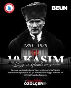 Rektör Özölçer’den 10 Kasım Atatürk’ü Anma Mesajı
