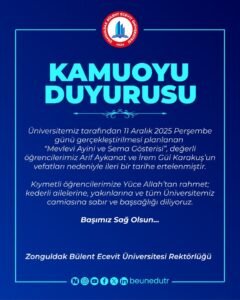 BEUN, iki öğrencinin vefatı nedeniyle Mevlevi Ayini ve Sema Gösterisi’ni erteledi