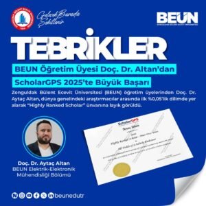 BEUN Öğretim Üyesi Doç. Dr. Altan’dan ScholarGPS 2025’te Büyük Başarı